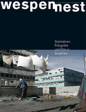  Wespennest. Zeitschrift für brauchbare Texte und Bilder / Sophiatown - Fotografie und Film in Südafrika | Buch |  Sack Fachmedien
