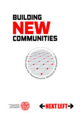 Stetter / Duffek / Skrzypek |  Next Left, vol. 5. Building New Communities | Buch |  Sack Fachmedien