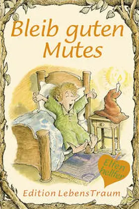 Allison-Lewis / Alison-Lewis |  Elfenhellfer. Bleib guten Mutes | Buch |  Sack Fachmedien
