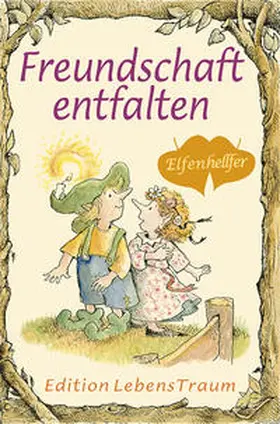 Otterweich / Perry |  Freundschaft entfalten | Buch |  Sack Fachmedien