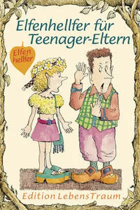 Auer |  Elfenhelfer für Teenager-Eltern | Buch |  Sack Fachmedien