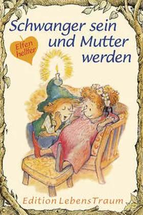 Bollwinkel |  Schwanger sein und Mutter werden | Buch |  Sack Fachmedien