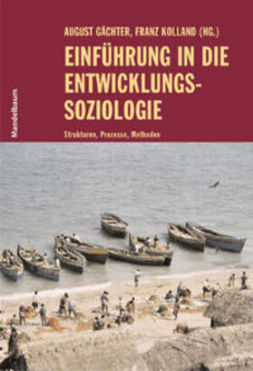 Gächter / Kolland | Einführung in die Entwicklungssoziologie | Buch | 978-3-85476-138-9 | sack.de