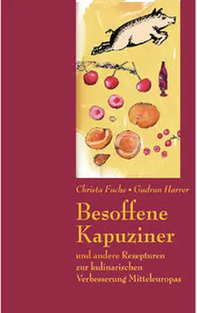Fuchs / Harrer |  Besoffene Kapuziner | Buch |  Sack Fachmedien