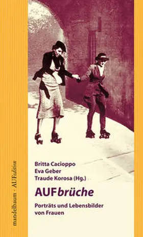 Cacioppo / Geber / Korosa |  AUFbrüche | Buch |  Sack Fachmedien