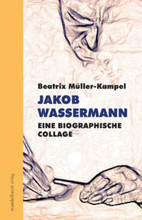 Müller-Kampel |  Jakob Wassermann | Buch |  Sack Fachmedien
