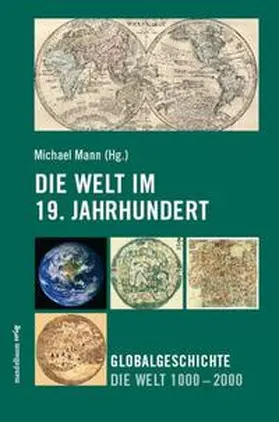 Mann |  Die Welt im 19. Jahrhundert | Buch |  Sack Fachmedien