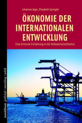 Jäger / Springler |  Ökonomie der internationalen Entwicklung | Buch |  Sack Fachmedien