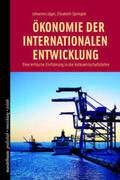 Jäger / Springer / Springler |  Ökonomie der internationalen Entwicklung | Buch |  Sack Fachmedien