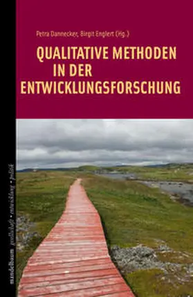 Dannecker / Englert |  Qualitative Methoden in der Entwicklungsforschung | Buch |  Sack Fachmedien