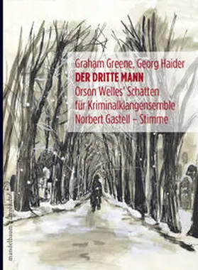 Greene / Haider |  Der dritte Mann | Buch |  Sack Fachmedien
