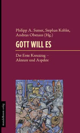 Sutner / Köhler / Obenaus |  Gott will es | Buch |  Sack Fachmedien