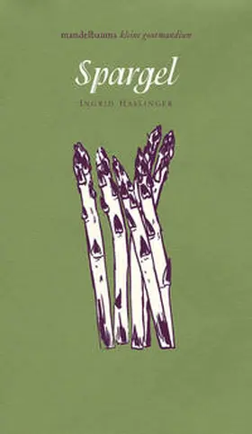 Haslinger |  Spargel | Buch |  Sack Fachmedien