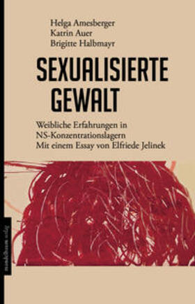Amesberger / Auer / Halbmayr |  Sexualisierte Gewalt | Buch |  Sack Fachmedien