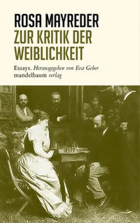 Mayreder / Geber |  Zur Kritik der Weiblichkeit | Buch |  Sack Fachmedien