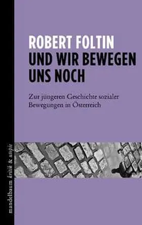 Foltin |  Und wir bewegen uns noch | Buch |  Sack Fachmedien