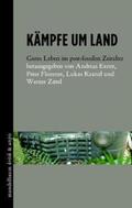 Exner / Fleissner / Kranzl |  Kämpfe um Land | Buch |  Sack Fachmedien