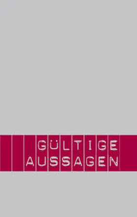 Haarmann / Ulrich / Wallner |  Gültige Aussagen | Buch |  Sack Fachmedien