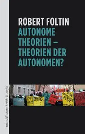 Foltin |  Autonome Theorien - Theorien der Autonomen? | Buch |  Sack Fachmedien