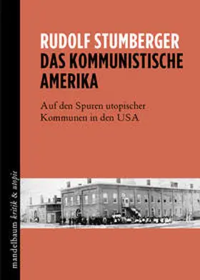 Stumberger |  Das kommunistische Amerika | Buch |  Sack Fachmedien