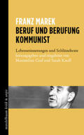 Marek / Graf / Knoll |  Beruf und Berufung Kommunist | Buch |  Sack Fachmedien