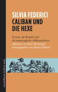 Federici / Birkner |  Caliban und die Hexe | Buch |  Sack Fachmedien