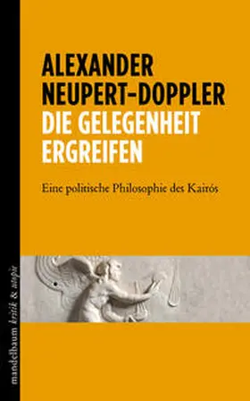 Neupert-Doppler |  Die Gelegenheit ergreifen | Buch |  Sack Fachmedien