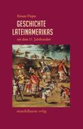 Pieper |  Geschichte Lateinamerikas seit dem 15. Jahrhundert | eBook | Sack Fachmedien