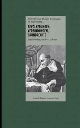 Franz / Kolnberger / Péporté |  Bevölkerungen, Verbindungen, Grundrechte | Buch |  Sack Fachmedien