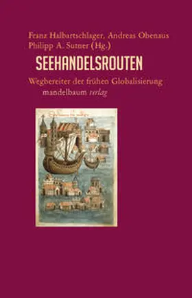 Halbartschlager / Obenaus / Sutner |  Seehandelsrouten | Buch |  Sack Fachmedien