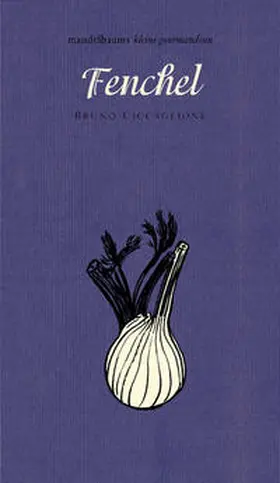 Ciccaglione |  Fenchel | Buch |  Sack Fachmedien
