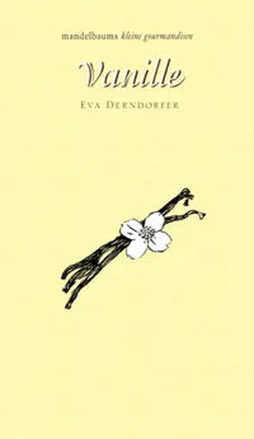 Derndorfer |  Vanille | Buch |  Sack Fachmedien