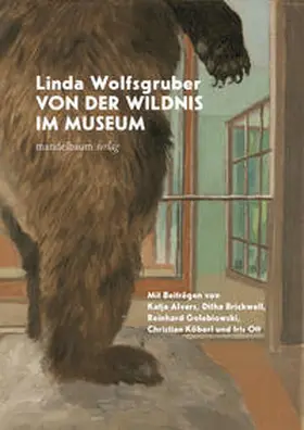 Von der Wildnis im Museum | Buch |  Sack Fachmedien