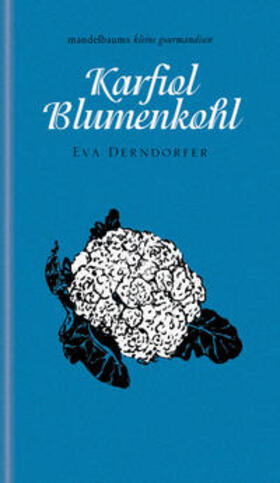 Derndorfer | Karfiol / Blumenkohl | Buch | 978-3-85476-922-4 | sack.de