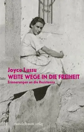 Lussu |  Weite Wege in die Freiheit | Buch |  Sack Fachmedien