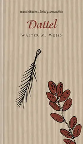 Weiss |  Dattel | Buch |  Sack Fachmedien