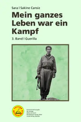 Cansiz |  Mein ganzes Leben war ein Kampf – Bd. 3 | Buch |  Sack Fachmedien