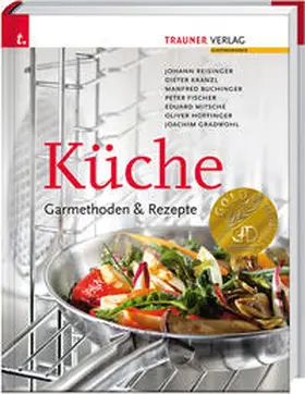 Mitsche / Kranzl / Reisinger |  Küche: Garmethoden & Rezepte | Buch |  Sack Fachmedien