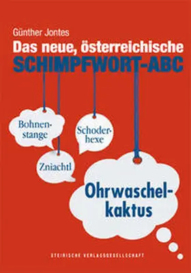 Jontes |  Das neue, große österreichische Schimpfwort-ABC | Buch |  Sack Fachmedien