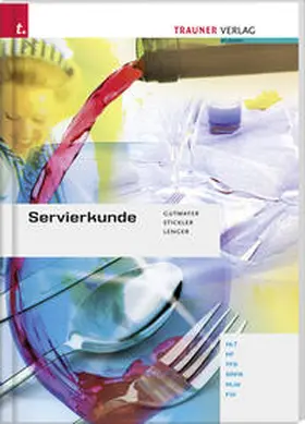 Gutmayer / Stickler / Lenger |  Servierkunde | Buch |  Sack Fachmedien