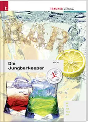 Fuchs |  Die Jungbarkeeper | Buch |  Sack Fachmedien