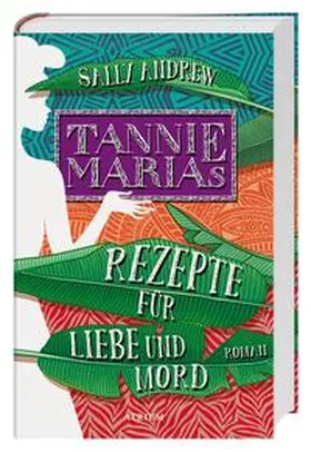 Andrew |  Tannie Marias Rezepte für Liebe und Mord | Buch |  Sack Fachmedien