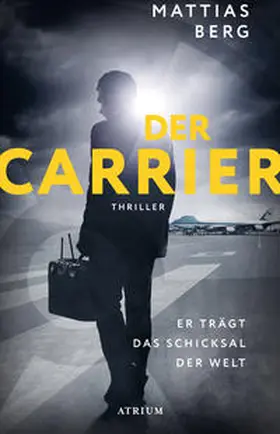 Berg |  Der Carrier | Buch |  Sack Fachmedien