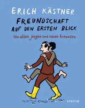 Kästner / List |  Freundschaft auf den ersten Blick | Buch |  Sack Fachmedien