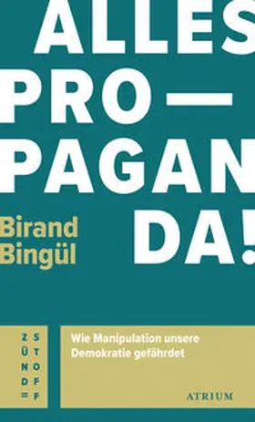 Bingül |  Alles Propaganda! | Buch |  Sack Fachmedien