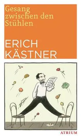 Kästner |  Gesang zwischen den Stühlen | Buch |  Sack Fachmedien