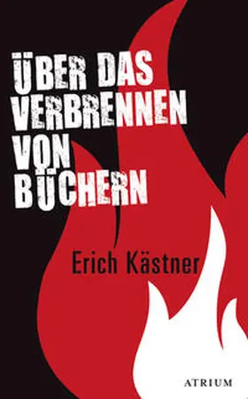 Kästner |  Über das Verbrennen von Büchern | Buch |  Sack Fachmedien