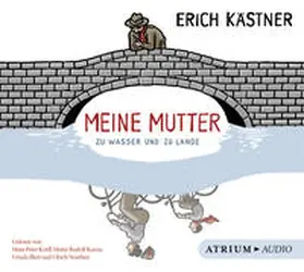 Kästner / List-Beisler / List |  Meine Mutter zu Wasser und zu Lande. CD | Sonstiges |  Sack Fachmedien