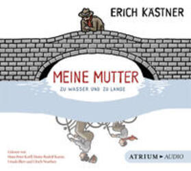 Kästner / List-Beisler / List |  Meine Mutter zu Wasser und zu Lande. CD | Sonstiges |  Sack Fachmedien