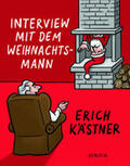 Kästner / List |  Interview mit dem Weihnachtsmann | Buch |  Sack Fachmedien